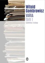 Varia Tom 1 - Witold Gombrowicz