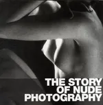 The Story of Nude Photography