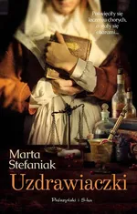 Uzdrawiaczki - Marta Stefaniak
