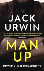 Man Up - Jack Urwin