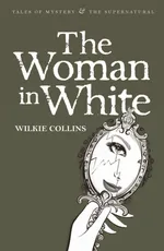 Woman in White - Wilkie Collins