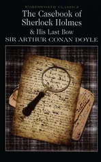 The Casebook of Sherlock Holmes & His Last Bow - Outlet - Doyle Arthur Conan