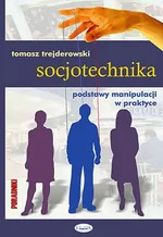 Socjotechnika - Tomasz Trejderowski