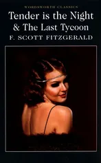 Tender is the Night & The Last Tycoon - Outlet - Fitzgerald F. Scott