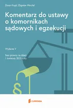 Komentarz do ustawy o komornikach sądowych i egzekucji - Zenon Knypl