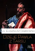 Dzieje Pawła z Tarsu - Outlet - Eugeniusz Dąbrowski