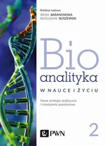 Bioanalityka Tom 2 - Bogusław Buszewski