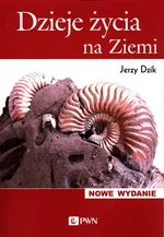 Dzieje życia na Ziemi - Outlet - Jerzy Dzik