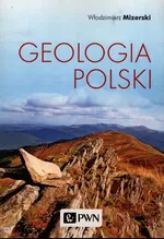 Geologia Polski - Włodzimierz Mizerski