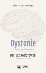 Dystonie. - Dariusz  Koziorowski
