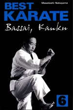 Best Karate 6 Bassai, Kanku - Masatoshi Nakayama