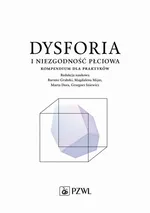 Dysforia i niezgodność płciowa