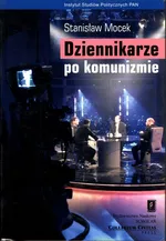 Dziennikarze po komunizmie - Stanisław Mocek