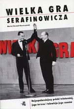 Wielka gra Serafinowicza - Maciej Reszczyński-Bernatt
