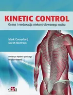 Kinetic Control Ocena i reedukacja niekontrolowanego ruchu - Mark Comerford