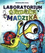 Laboratorium ślimaka Madzika - Magdalena Osial