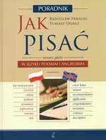 Jak pisać i mówić - angielski i polski - Tomasz Oljasz