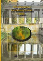 Od oświecenia ku romantyzmowi i dalej... Autorzy - dzieła - czytelnicy. Cz. 5 - 10 Polscy turyści w XIX-wiecznej Japonii