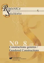 Romanica Silesiana. No 8. T. 1: Constructions genrées / Gendered Constructions - 21 Les états de femme et la construction de la féminité dans la fiction durassienne