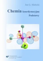 Chemia koordynacyjna - 02 Rozdz. 3-5. Trwałość związków koordynacyjnych; Symetria; Stany energetyczne — termy - Jan Grzegorz Małecki