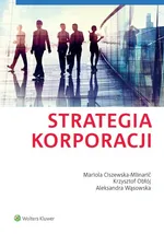 Strategia korporacji - Mariola Ciszewska-Mlinarić