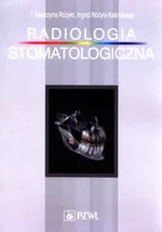 Radiologia stomatologiczna - Outlet - T. Katarzyna Różyło