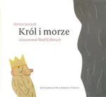 Król i morze - Outlet - Heinz Janisch