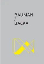 Bauman/Bałka - Praca zbiorowa