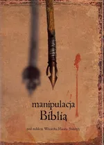 Manipulacja Biblią - Praca zbiorowa