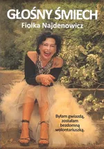 Głośny śmiech - Fiolka Najdenowicz