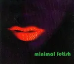 Minimal fetish - Maurycy Gomulicki