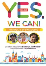 Yes, we can! Powołani by świadczyć - Zbigniew Kaliszuk