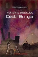 Death Bringer - Adrianna Biełowiec