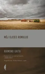 Mój ojciec Romulus - Outlet - Raimond Gaita