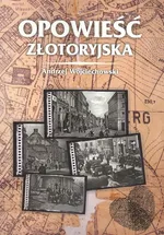 Opowieść złotoryjska - Andrzej Wojciechowski