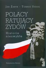 Polacy ratujący Żydów. Historie niezwykłe - SUDOŁ
