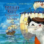 Diego Kot Krzysztofa Kolumba - Andrzej Urbańczyk