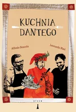 Kuchnia Dantego - A. Boscolo