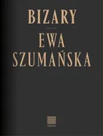Bizary - Outlet - Ewa Szumańska