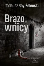 Brązownicy - Tadeusz Boy-Żeleński