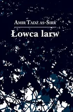 Łowca larw - Tadż ass-Sirr Amir