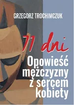 71 dni Opowieść mężczyzny z sercem kobiety - Grzegorz Trochimczuk