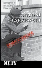 Męty Kryminały Przedwojennej Warszawy - Antoni Starzewski