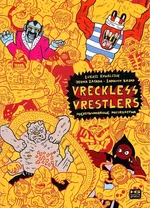 Vreckless Vrestlers - Łukasz Kowalczuk