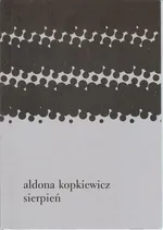 Sierpień - Aldona Kopkiewicz