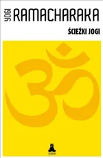 Ścieżki jogi - Yogi Ramacharaka