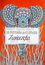 10 posterów do kolorowania 2 Zwierzęta - Agnieszka Kubiszewska-Krawczyk