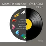 Okładki płyt - Mateusz Torzecki