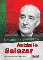 Rewolucja pokojowa - Antonio Salazar