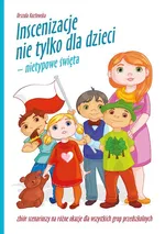 Inscenizacje nie tylko dla dzieci..+ CD - Urszula Kozłowska